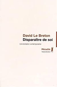 Couverture du livre Disparaître de soi - David Le Breton