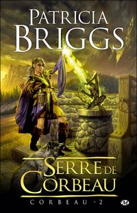 Patricia Briggs - Serre de Corbeau