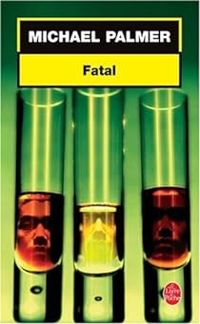 Michael Palmer - Fatal