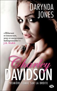 Couverture du livre Première tombe sur la droite - Darynda Jones