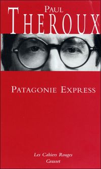 Couverture du livre Patagonie express:  - Paul Theroux