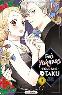 Narumi Hasegaki - Trois Yakuzas pour une Otaku
