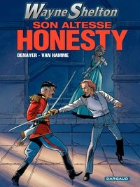 Couverture du livre Son Altesse Honesty ! - Christian Denayer - Jean Van Hamme