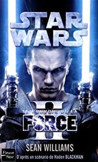 Couverture du livre Star Wars - Le pouvoir de la Force - Haden Blackman