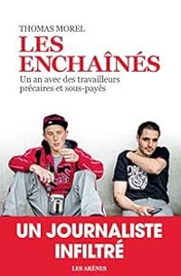 Couverture du livre Les enchaînés - Valentin Gendrot