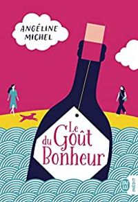 Angeline Michel - Le goût du bonheur