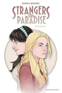 Terry Moore - Strangers in paradise - Intégrale