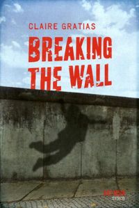 Claire Gratias - Breaking the Wall