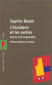 Sophie Bessis - L'Occident et les autres