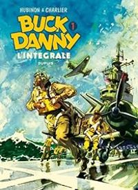 Couverture du livre Buck Danny - Intégrale - Jean Michel Charlier - Victor Hubinon