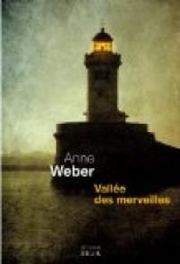 Couverture du livre Vallée des merveilles - Anne Weber