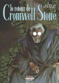 Couverture du livre Le retour de Cromwell Stone - Andreas 