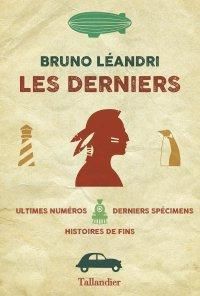 Couverture du livre Les derniers - Bruno Leandri