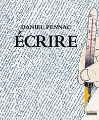 Couverture du livre Écrire - Daniel Pennac