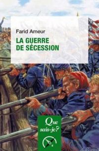 Couverture du livre La guerre de Sécession - Farid Ameur - Jacques Nere