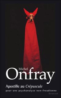 Couverture du livre Apostille au Crépuscule - Michel Onfray