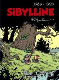 Couverture du livre Sibylline - Intégrale 5 : 1985-1990 - Raymond Macherot