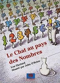 Couverture du livre Le Chat au pays des Nombres - Ivar Ekeland