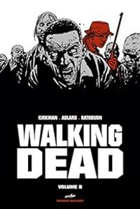 Couverture du livre Walking Dead - Prestige - Robert Kirkman - Charlie Adlard - Cliff Rathburn