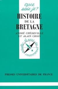 Couverture du livre Histoire de la Bretagne - Alain Croix - Andre Chedeville