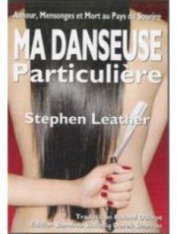 Couverture du livre Ma danseuse particulière - Stephen Leather