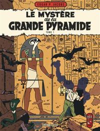 Couverture du livre Le Mystère de la grande pyramide 1 - Edgar Pierre Jacobs