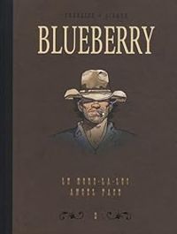 Jean Michel Charlier - Jean Giraud - Blueberry - Dyptique