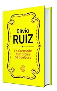 Couverture du livre La commode aux tiroirs de couleurs - Olivia Ruiz