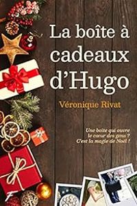 Couverture du livre La boîte à cadeaux d'Hugo - Veronique Rivat