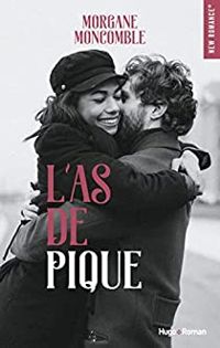 Couverture du livre L'As de pique - Morgane Moncomble