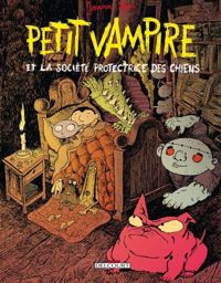 Couverture du livre Petit vampire et la société protectrice des chiens - Joann Sfar