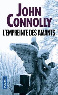 Couverture du livre L'empreinte des amants - John Connolly