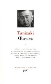 Junichiro Tanizaki - Tanizaki : Oeuvres