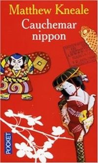 Couverture du livre Cauchemar nippon - Matthew Kneale