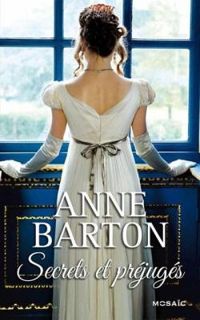 Couverture du livre Secrets et préjugés (Honeycote t. 1) - Anne Barton