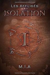 Couverture du livre Isolation - Mia 