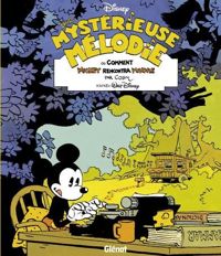 Couverture du livre Disney / Glénat - Une mystérieuse mélodie  - Cosey 