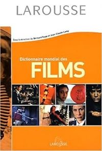 Couverture du livre Dictionnaire mondial des films - Bernard Rapp