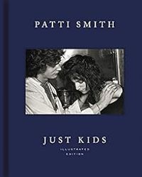 Couverture du livre Just Kids Illustrated Edition - Patti Smith