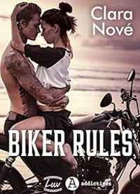 Couverture du livre Biker rules - Clara Nove