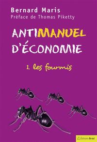 Bernard Maris - Les fourmis