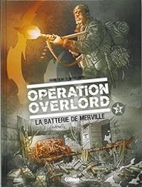 Couverture du livre La batterie de Merville - Bruno Falba