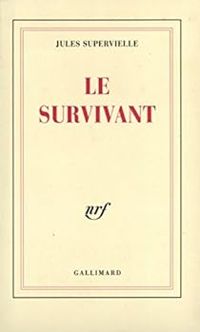 Jules Supervielle - Le survivant