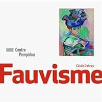 Couverture du livre Fauvisme - Cecile Debray