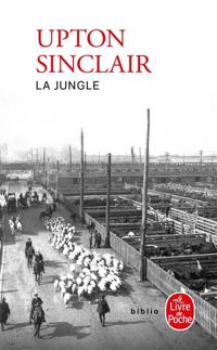 Upton Sinclair - La Jungle