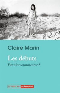 Claire Marin - Les Débuts