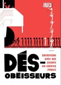 Couverture du livre Les désobéisseurs - Fabien Grolleau