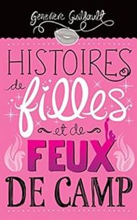 Genevieve Guilbault - Histoires de filles et de feux de camp