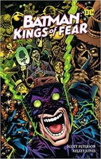 Couverture du livre Batman : Kings of Fear - Kelley Jones - Scott Peterson