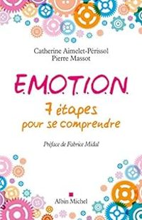 Catherine Aimelet Perissol - Pierre Massot - E.M.O.T.I.O.N.